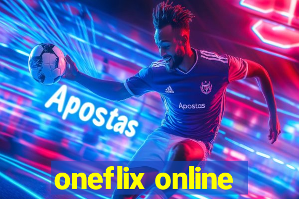 oneflix online