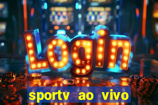 sportv ao vivo mega canais