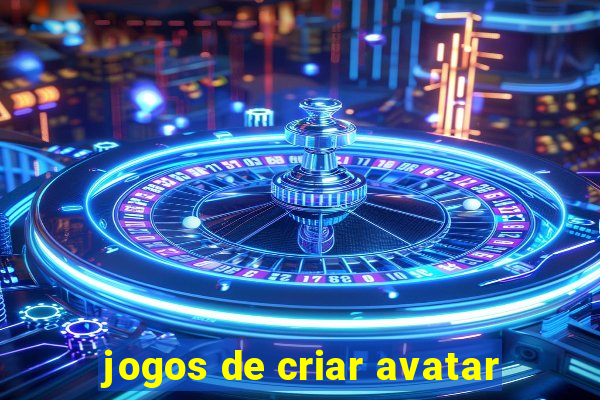 jogos de criar avatar