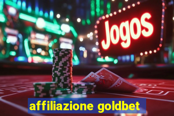 affiliazione goldbet