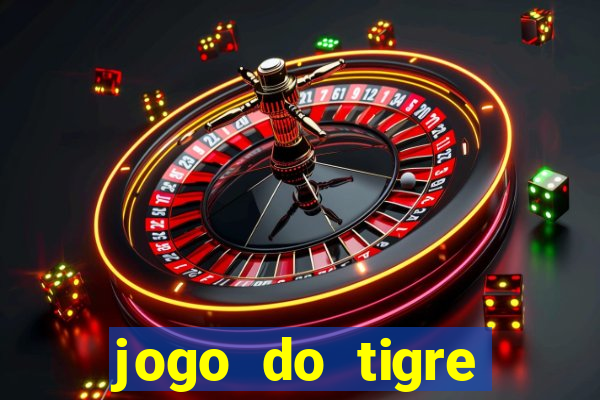 jogo do tigre deposito de 3 reais