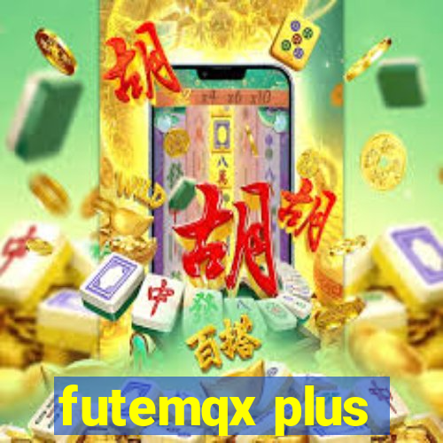 futemqx plus