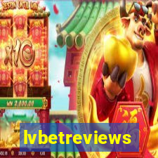 lvbetreviews