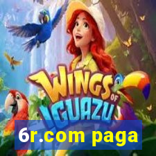 6r.com paga