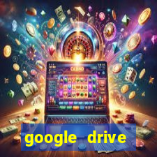 google drive windows 7