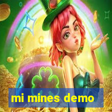 mi mines demo