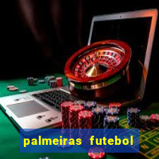 palmeiras futebol play hd