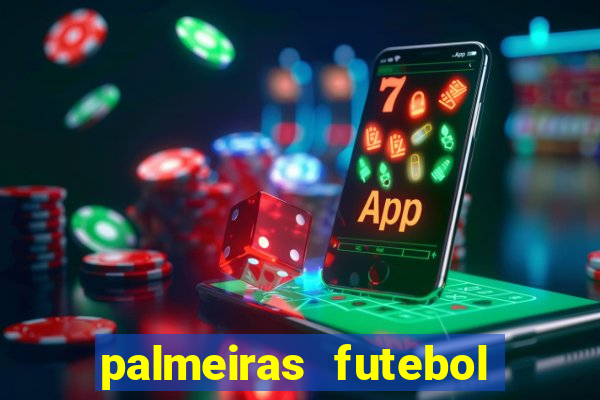 palmeiras futebol play hd