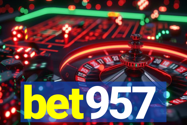 bet957