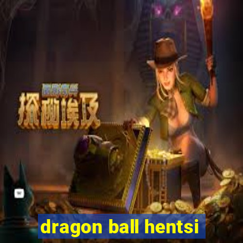 dragon ball hentsi