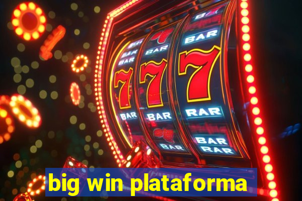 big win plataforma