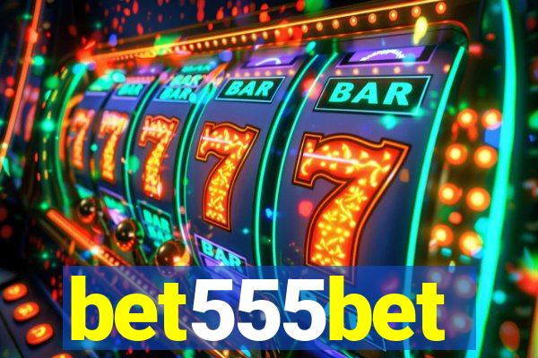 bet555bet