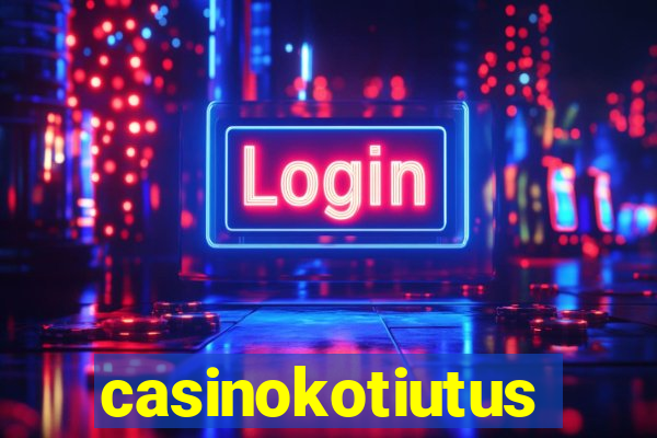 casinokotiutus