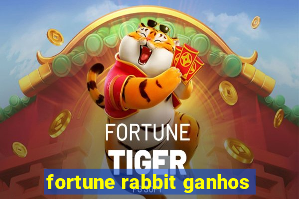 fortune rabbit ganhos