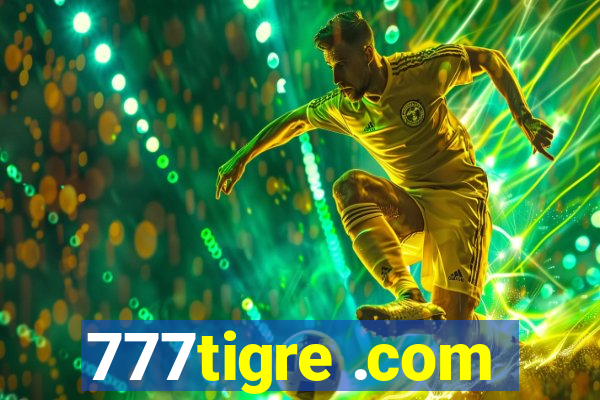 777tigre .com