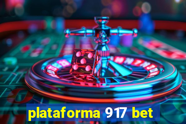 plataforma 917 bet