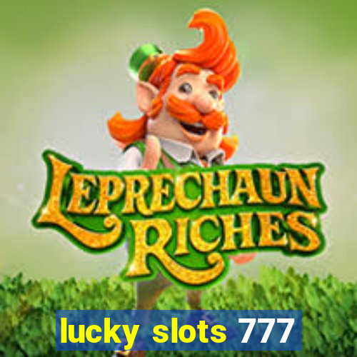 lucky slots 777