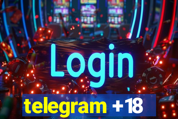 telegram +18