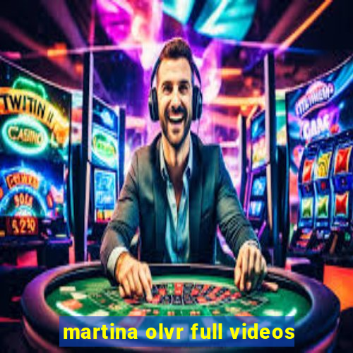 martina olvr full videos