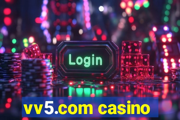 vv5.com casino