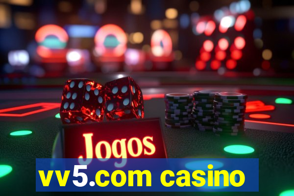 vv5.com casino