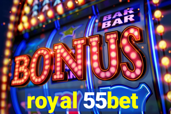 royal 55bet