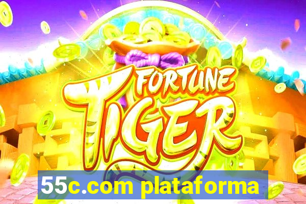 55c.com plataforma