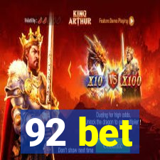 92 bet