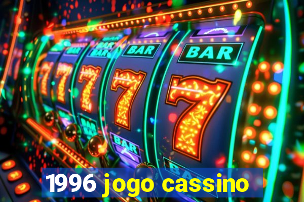 1996 jogo cassino