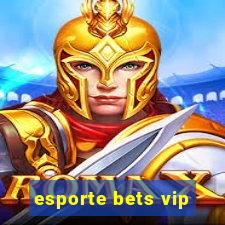 esporte bets vip