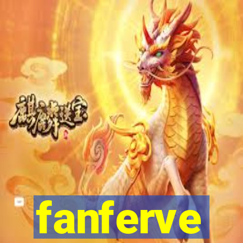 fanferve