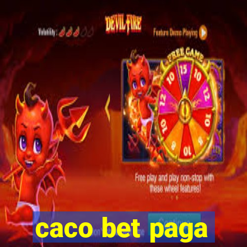 caco bet paga