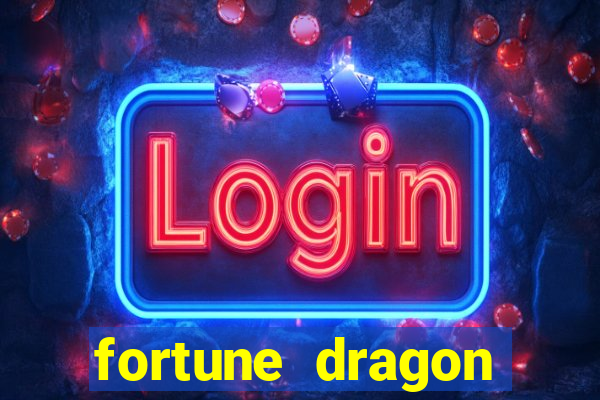 fortune dragon ganho certo demo