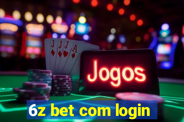 6z bet com login