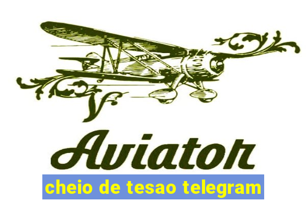 cheio de tesao telegram