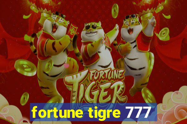 fortune tigre 777