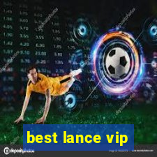 best lance vip