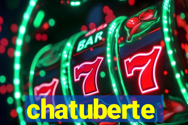 chatuberte