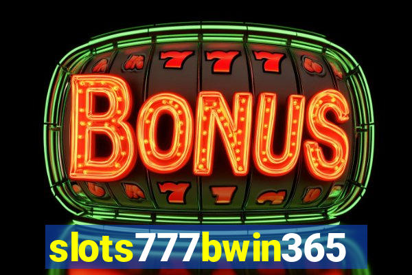 slots777bwin365