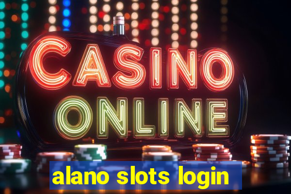 alano slots login