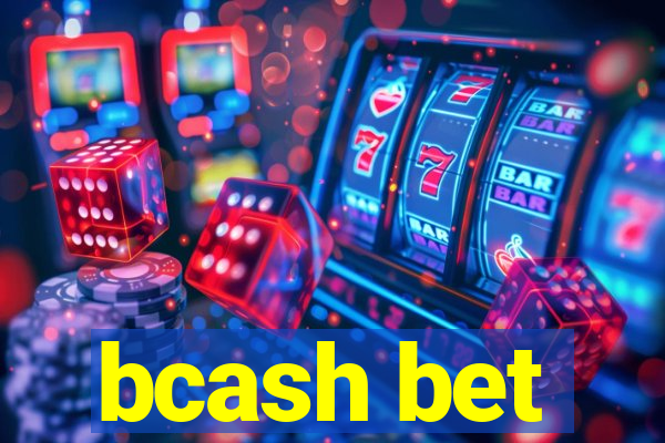 bcash bet