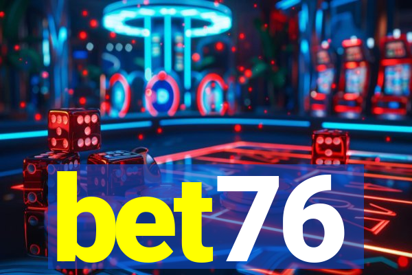 bet76