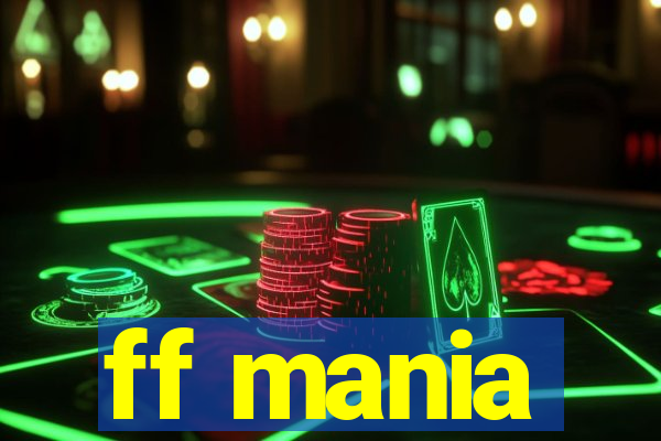 ff mania