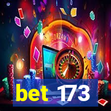 bet 173