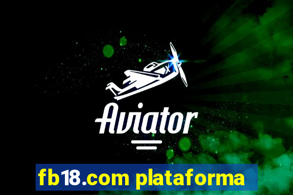 fb18.com plataforma