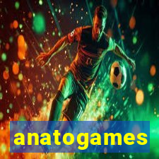 anatogames