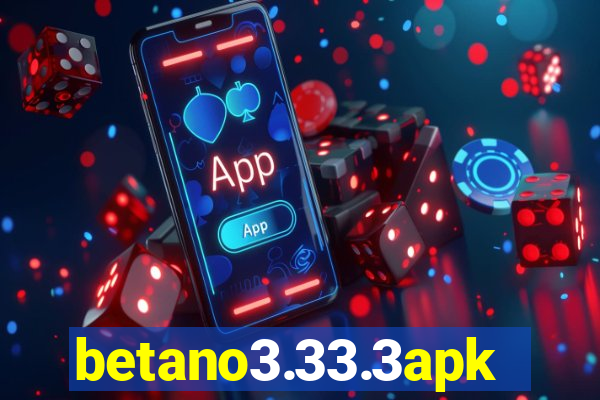 betano3.33.3apk