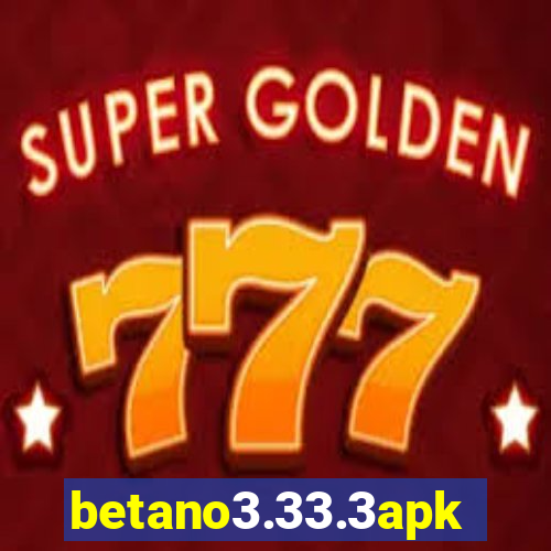 betano3.33.3apk