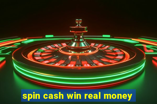 spin cash win real money