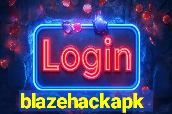 blazehackapk